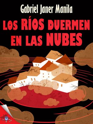 cover image of Los ríos duermen en las nubes